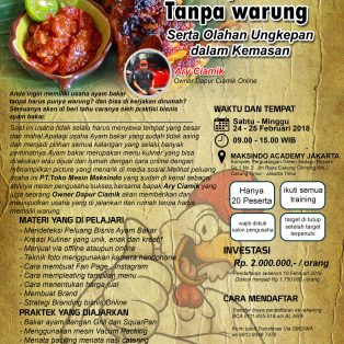 Workshop Usaha Ayam Bakar Tanpa Warung, 24 – 25 Februari 2018